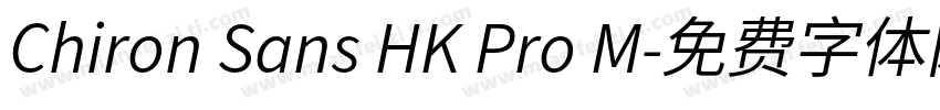 Chiron Sans HK Pro M字体转换